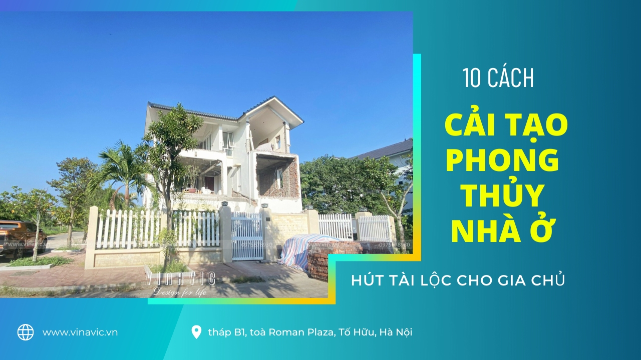 Công cụ và phương pháp giúp cải thiện phong thủy thuỷ nhà ở